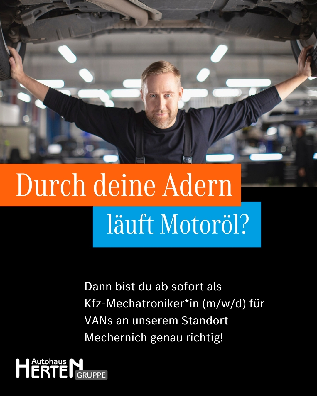 Kfz-Mechatroniker*in (m/w/d) für VANs mit Leidenschaft gesucht!
Durch deine Adern läuft Motoröl?
D...