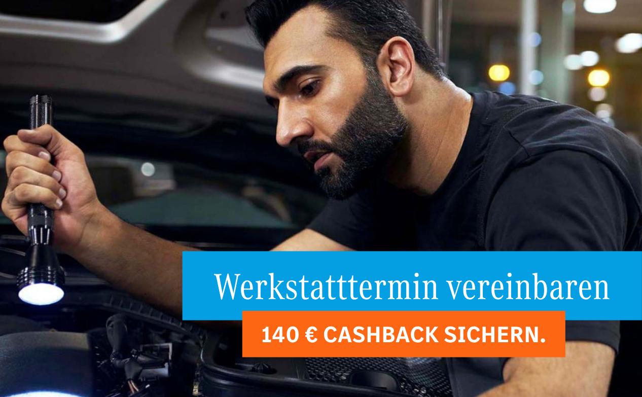 Bei einem qualifizierten Werkstattbesuch ab 500 € erhalten Sie im Rahmen der aktuellen Aktion 140 € Cashback zurück.